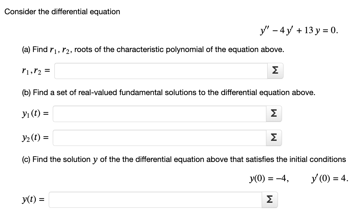 Solved Consider The Differential Equation Y′′−4y′ 13y 0 A