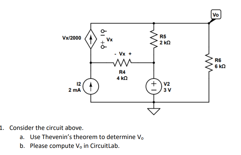 Solved 1. Consider the circuit above. a. Use Thevenin's | Chegg.com