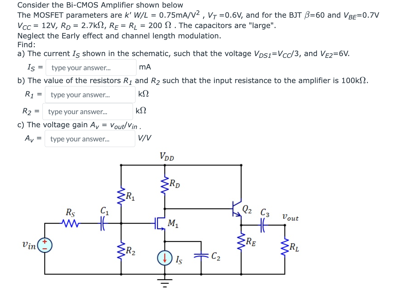 Solved Consider the Bi-CMOS Amplifier shown belowThe MOSFET | Chegg.com
