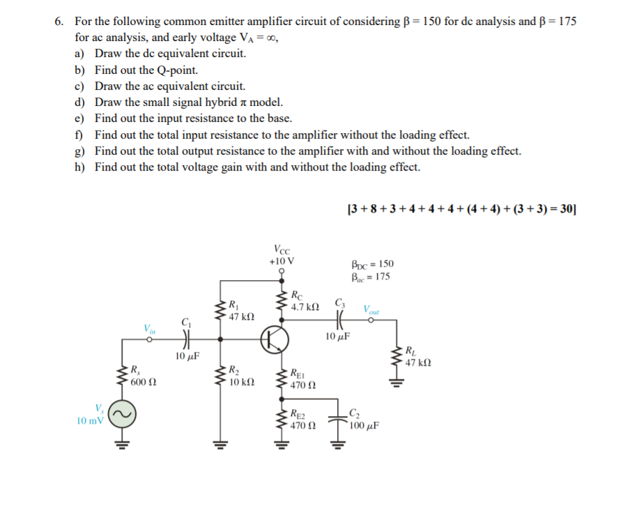 Solved 6. For the following common emitter amplifier circuit | Chegg.com