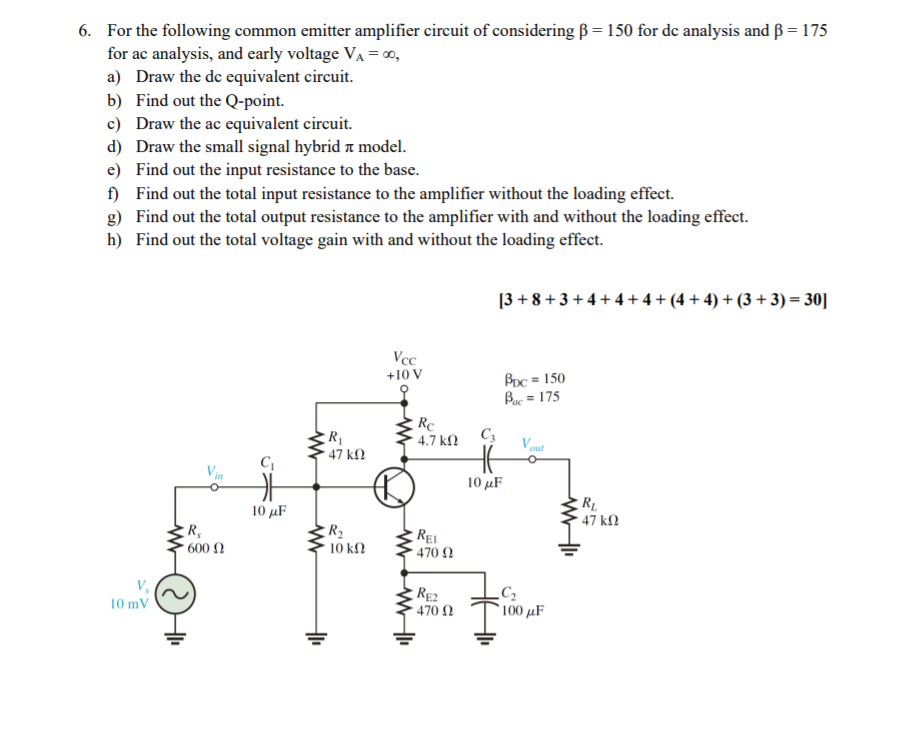 Solved 6. For The Following Common Emitter Amplifier Circuit | Chegg.com