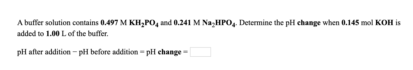 Solved A buffer solution contains 0.497 M KH2PO4 and 0.241 M | Chegg.com