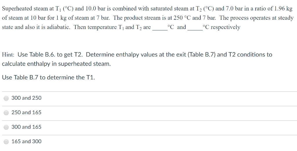 Solved Superheated Steam At Ti C And 10 0 Bar Is Combined