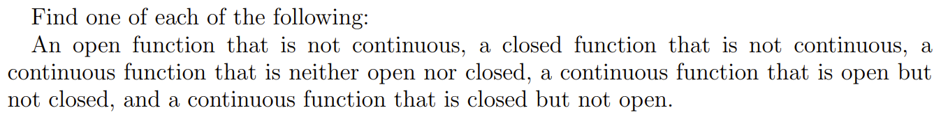 Solved Find one of each of the following: An open function | Chegg.com