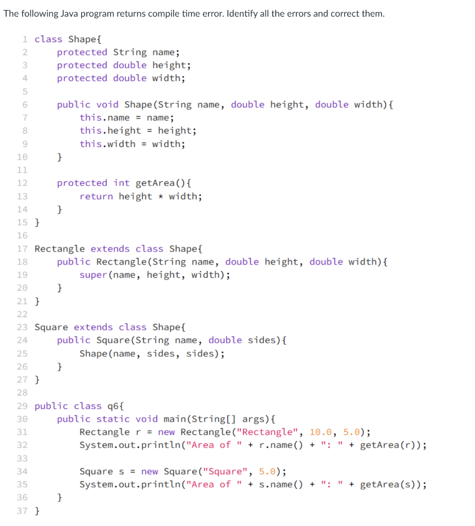 Solved The following Java program returns compile time | Chegg.com