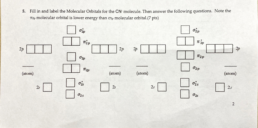 Solved 5. Fill in and label the Molecular Orbitals for the | Chegg.com