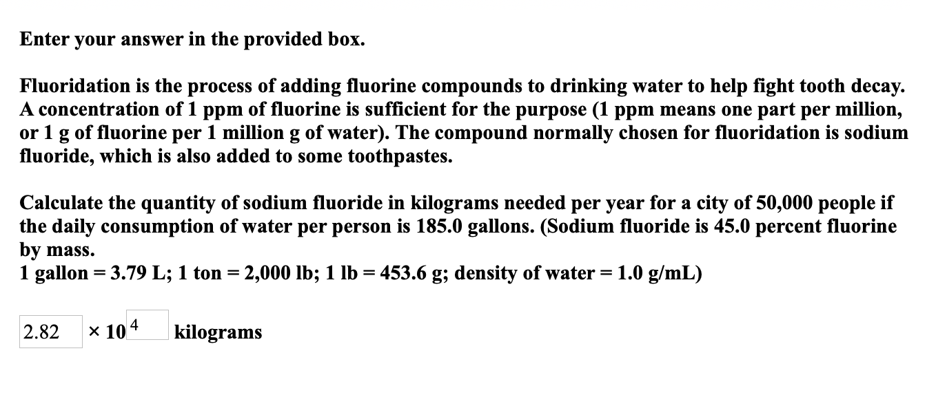 Solved Enter your answer in the provided box. Fluoridation