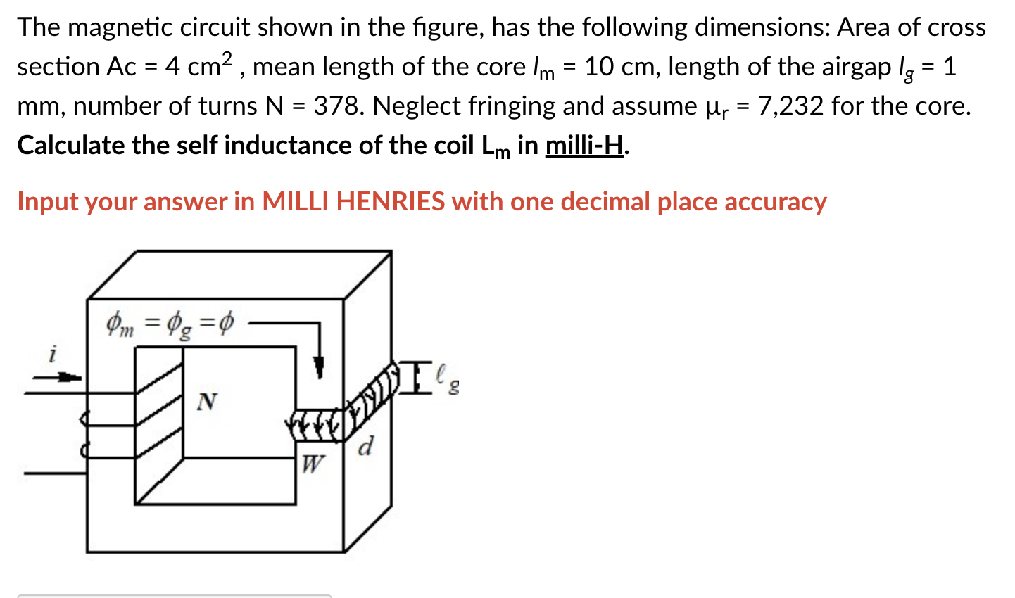 Solved The Magnetic Circuit Shown In The Figure, Has The | Chegg.com