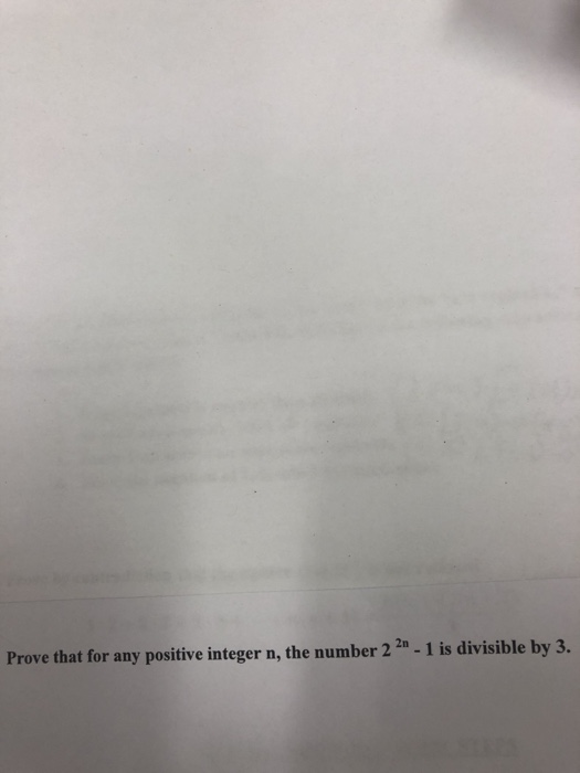 Solved Prove That For Any Positive Integer N, The Number 2 | Chegg.com