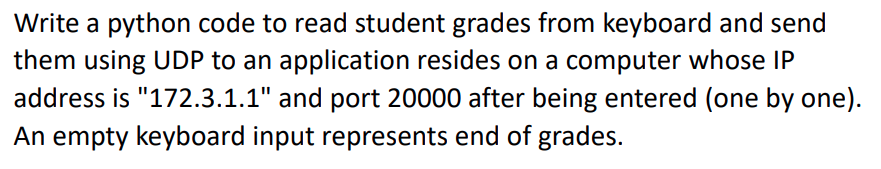 Solved Write a python code to read student grades from | Chegg.com