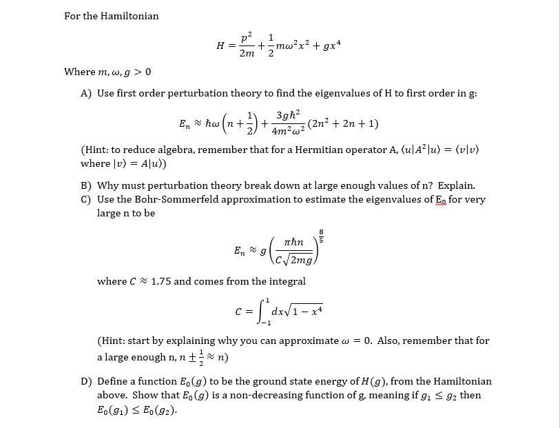 Solved For The Hamiltonian P2 1 H Mwºx Gx 2m 2 Whe Chegg Com