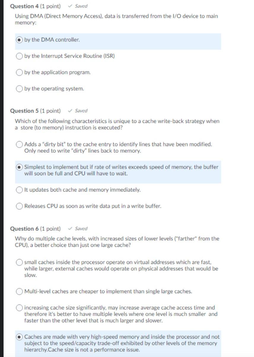 Solved Question 4 1 Point Saved Using Dma Direct Mem Chegg Com