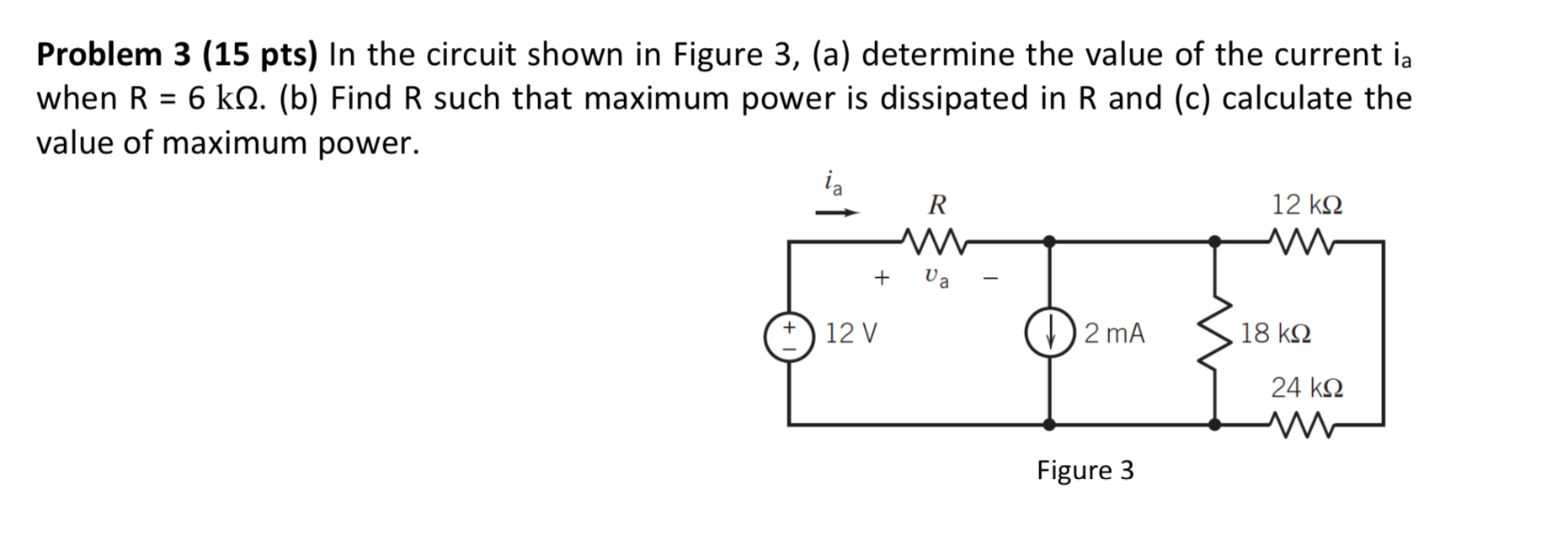 Solved Problem 3 (15 pts) In the circuit shown in Figure 3, | Chegg.com