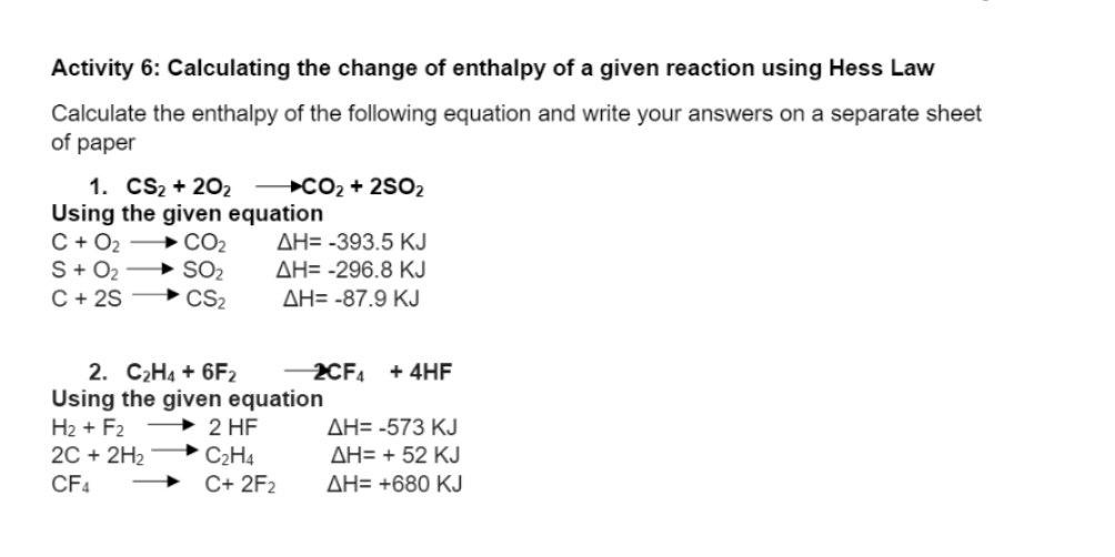 Solved Activity 6 Calculating the change of enthalpy of a Chegg