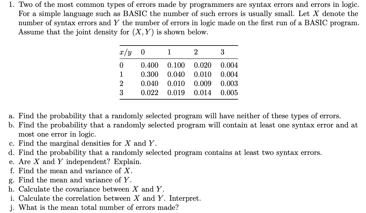 Solved 1. Two of the most common types of errors made by | Chegg.com
