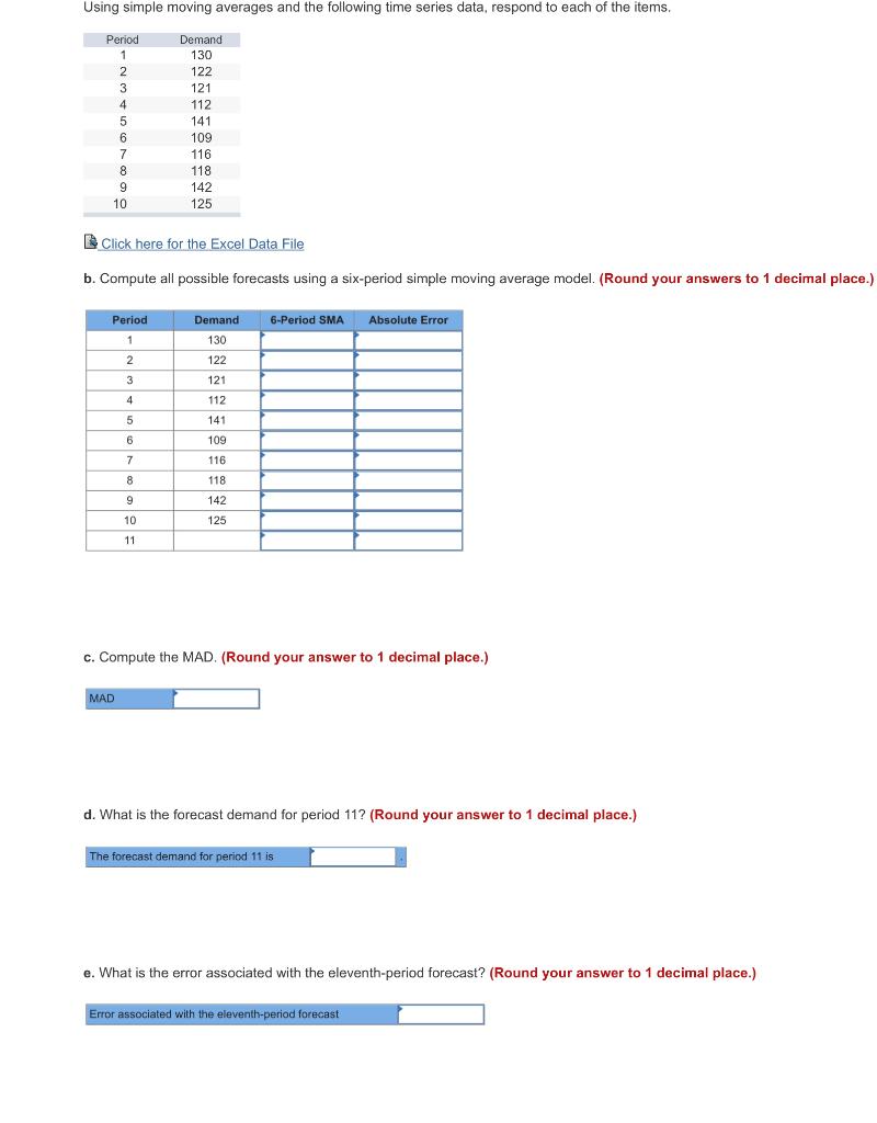 Solved Using simple moving averages and the following time | Chegg.com