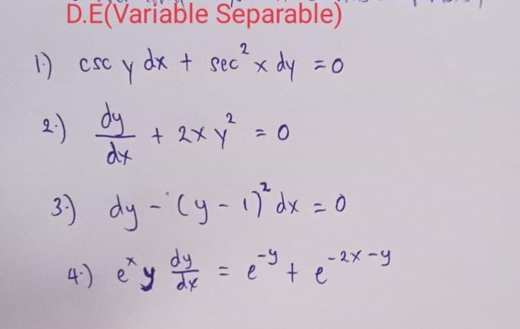 Solved D.E(Variable Separable) 1.) csc y dx + sec² x dy =0 | Chegg.com