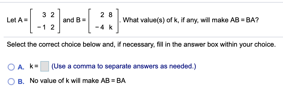 Solved 3 2 2 8 Let A And B What Value S Of K If Any Chegg Com