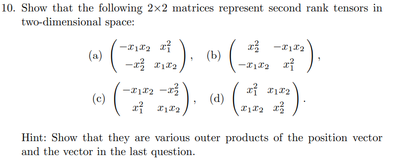 Solved 10. Show that the following 2×2 matrices represent | Chegg.com