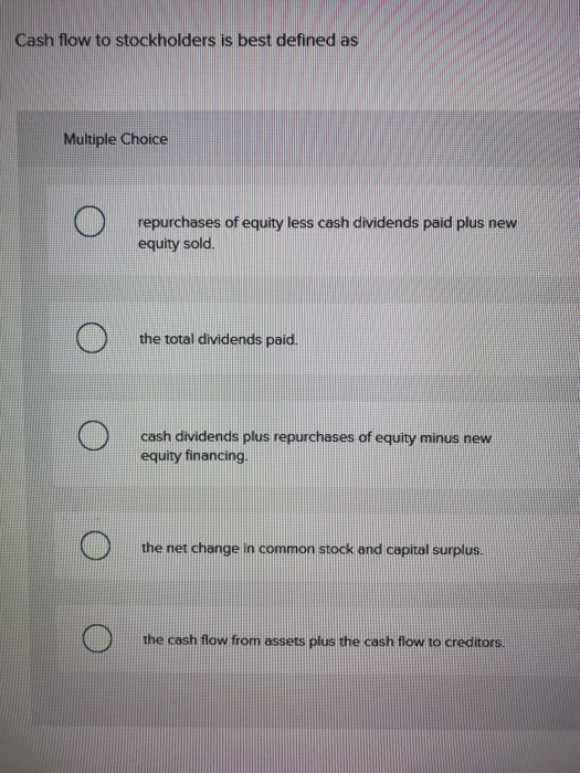Stockholders Can Best Be Defined As Which Of The Following