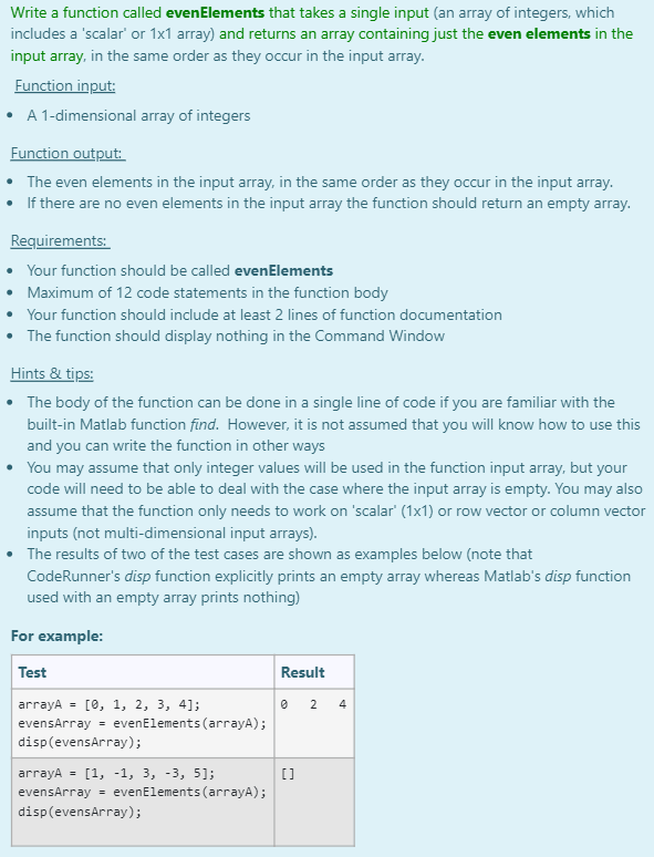 Solved Write a function called evenElements that takes a | Chegg.com