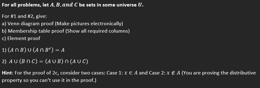 Solved For All Problems, Let A, B, And C Be Sets In Some | Chegg.com