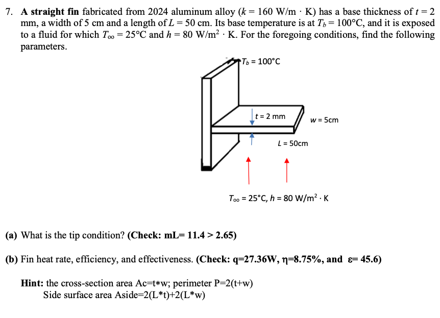 Solved 7 A Straight Fin Fabricated From 24 Aluminum Al Chegg Com