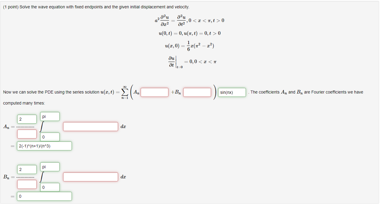Solved (1 point) Solve the wave equation with fixed | Chegg.com