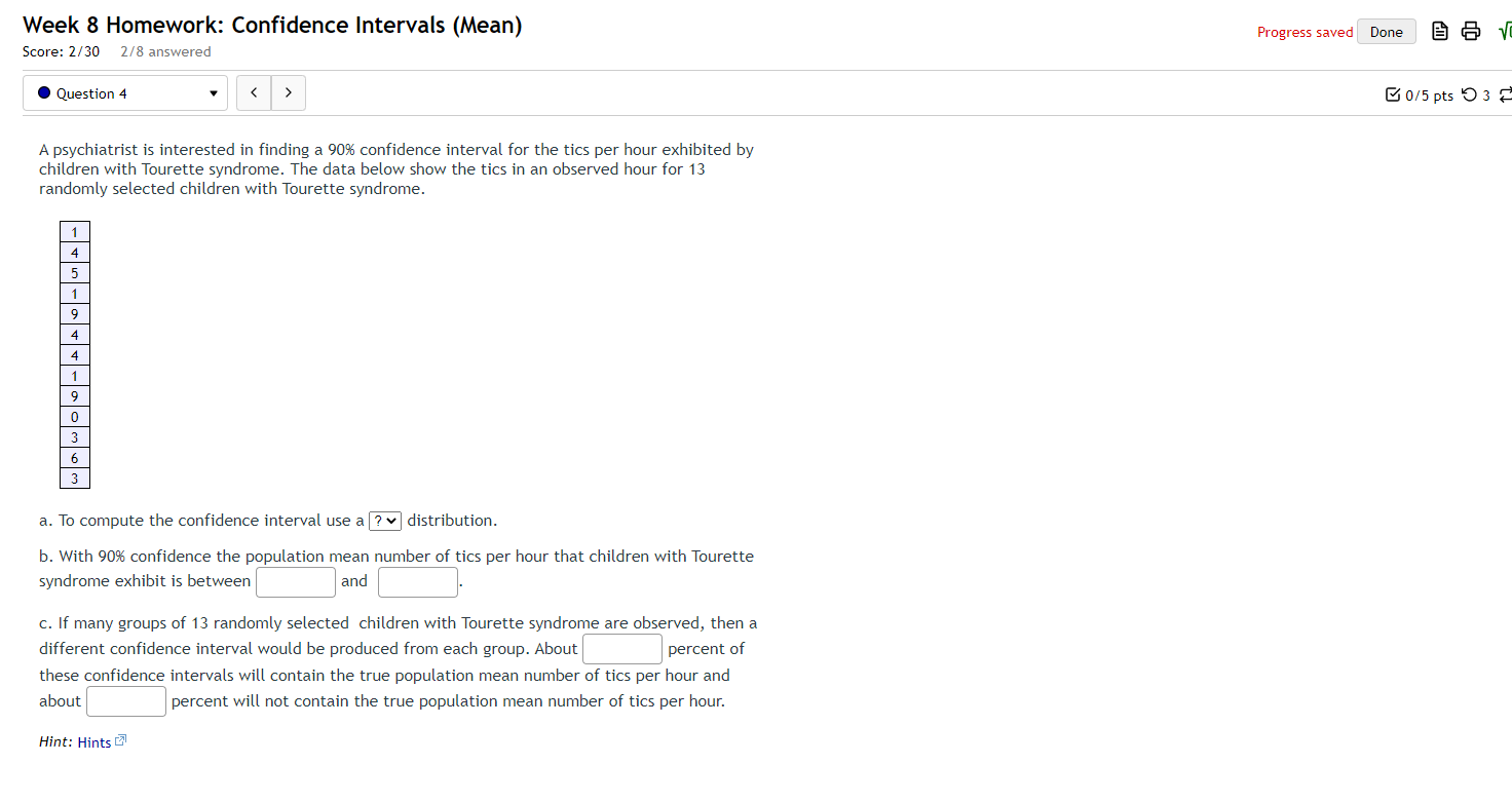 Solved Week 8 Homework: Confidence Intervals (mean) Score: 