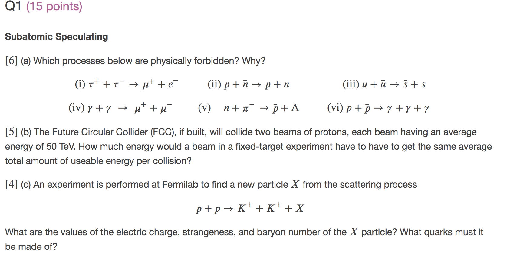 Solved Q1 15 Points Subatomic Speculating 6 A Which Chegg Com