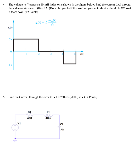 Solved The voltage vL(t) across a 10−mH inductor is shown in | Chegg.com