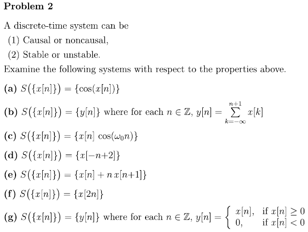 Solved Problem 2 A Discrete Time System Can Be 1 Causal Chegg Com