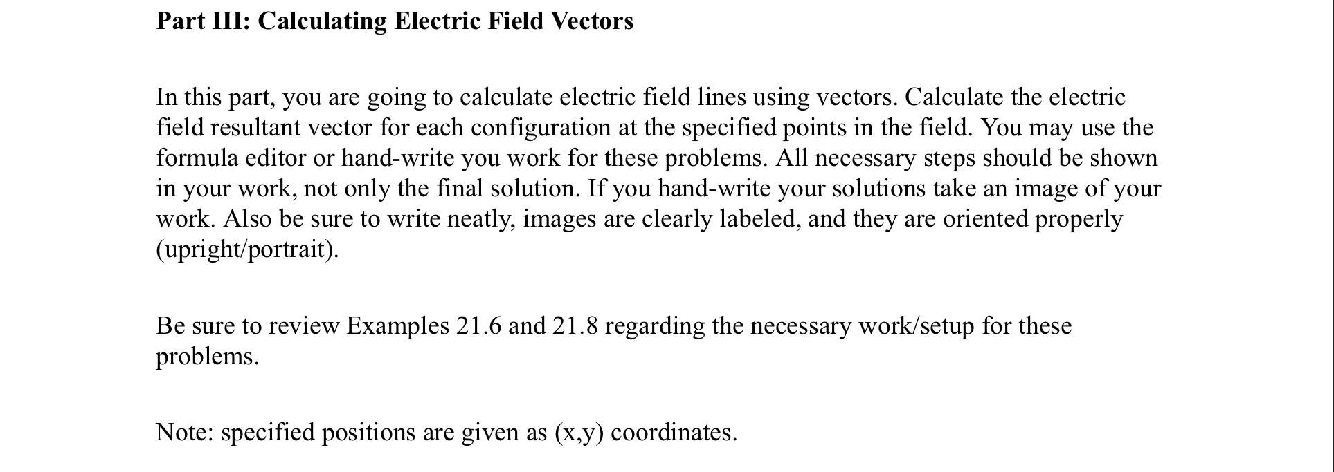 Solved Part III: Calculating Electric Field Vectors In this | Chegg.com