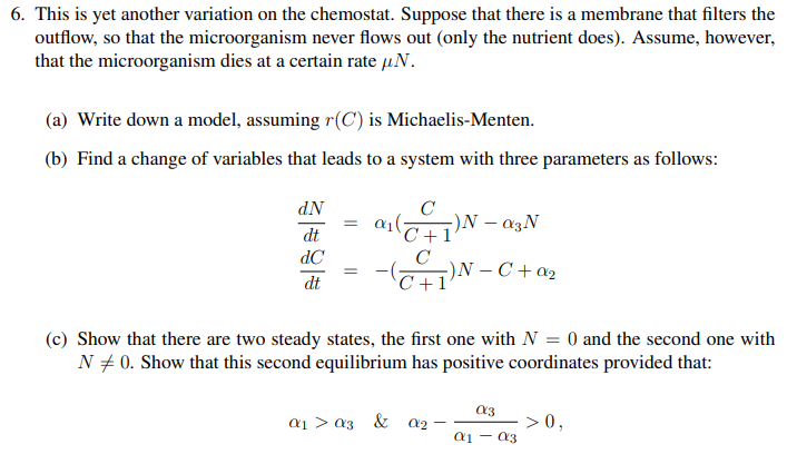 Solved This is yet another variation on the chemostat. | Chegg.com