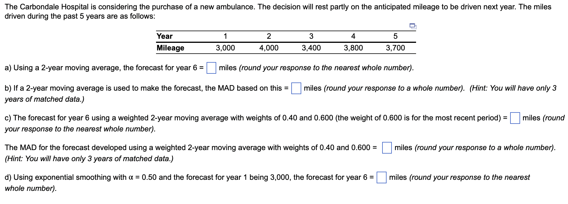 Solved A) Using A 2-year Moving Average, The Forecast For | Chegg.com