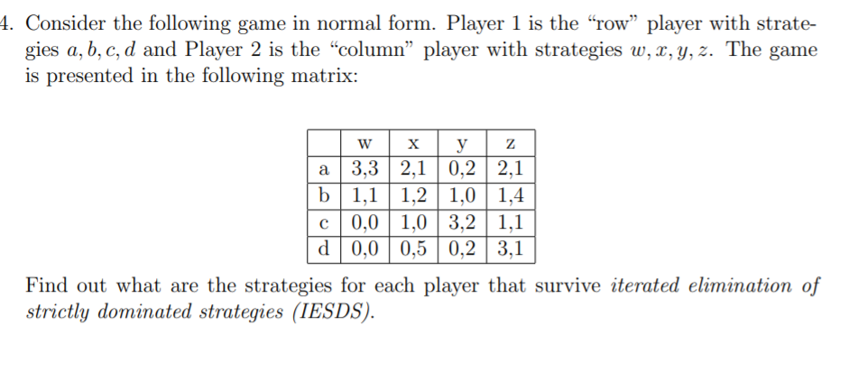 Solved consider the following game in normal form. Player 1 | Chegg.com