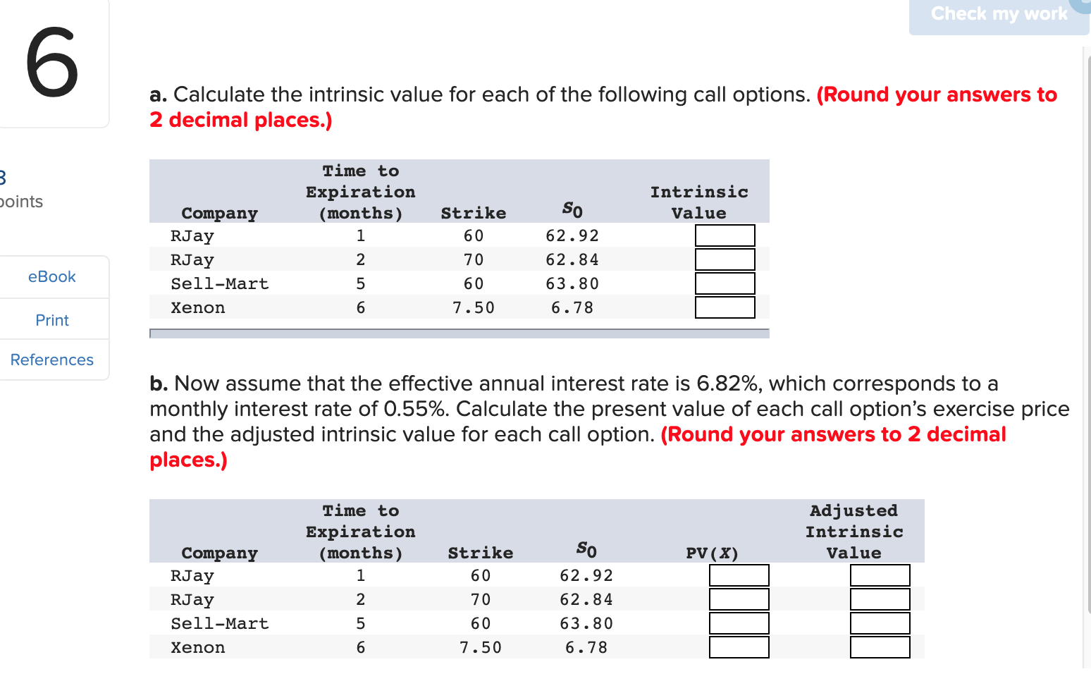 solved-calculate-the-intrinsic-value-for-each-of-the-chegg