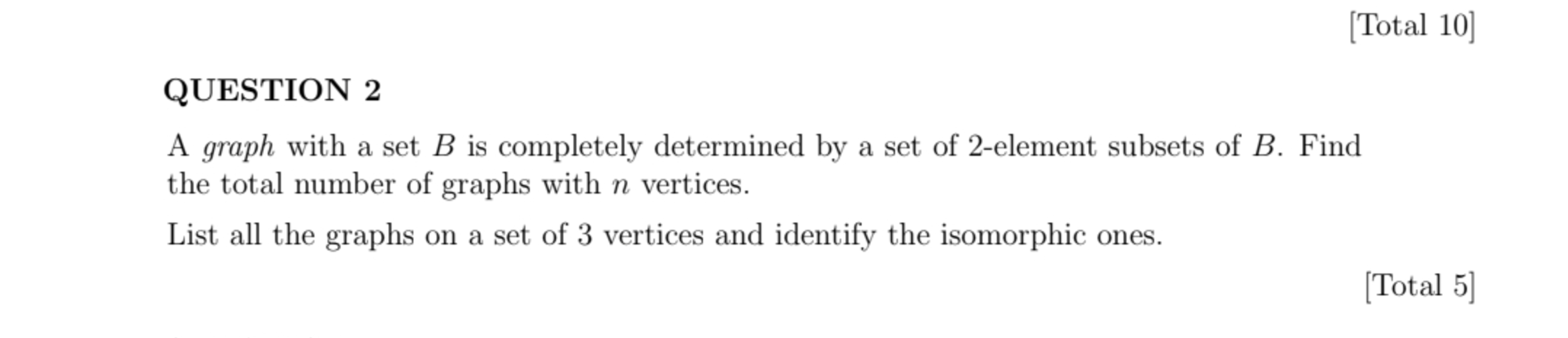 Solved [Total 10] ﻿QUESTION 2 ﻿A graph with a set \( ﻿B \) | Chegg.com