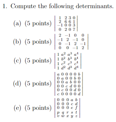 Solved Compute the following determine (a) (5 points) | Chegg.com