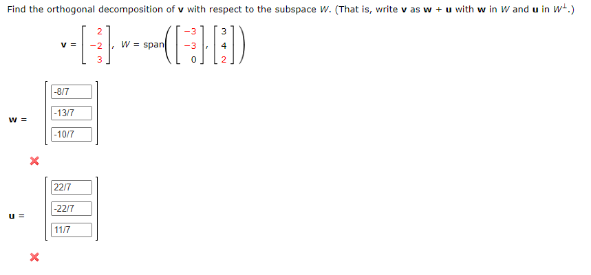 Solved Find the orthogonal decomposition of v with respect | Chegg.com