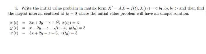 Solved 4. Write the initial value problem in matrix form X' | Chegg.com