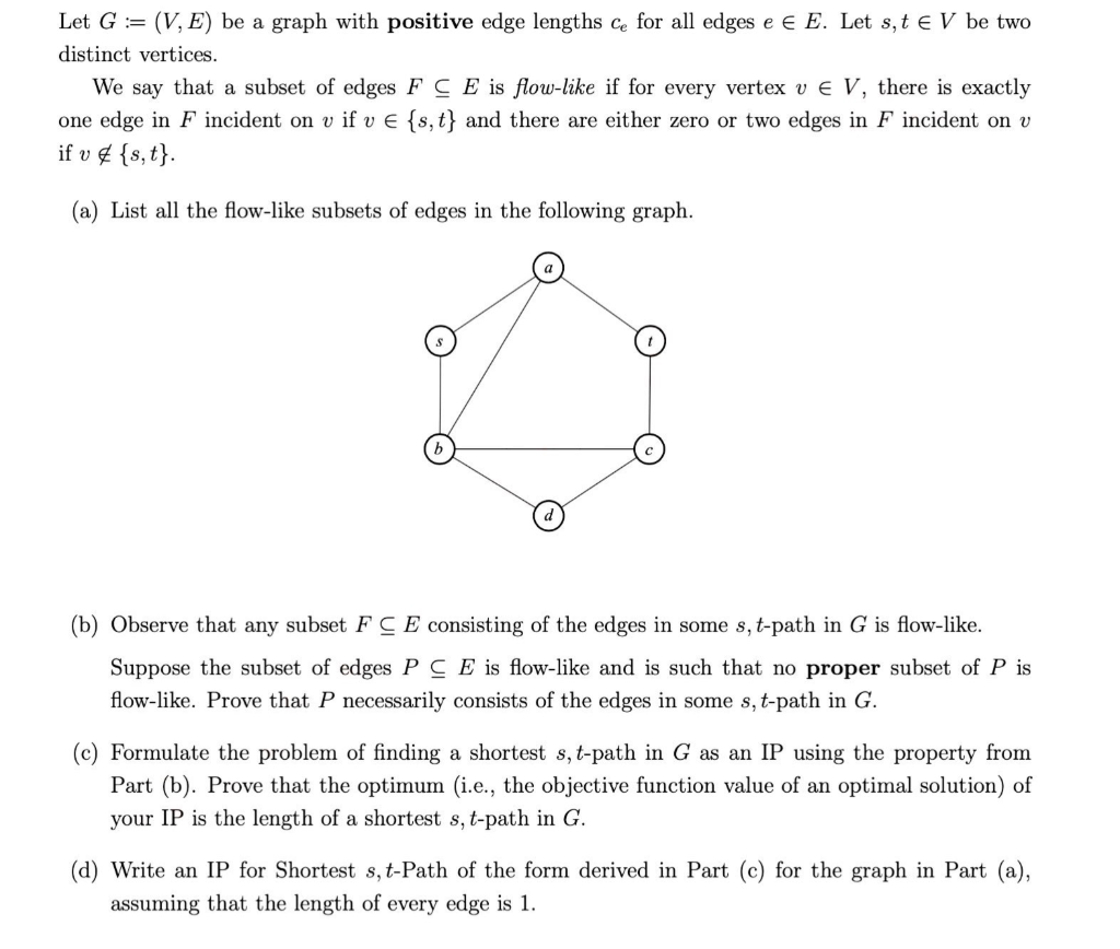 Let G V E Be A Graph With Positive Edge Lengths Chegg Com