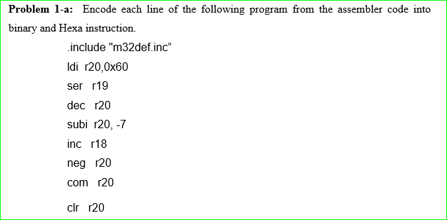Problem l-a: Encode each line of the following | Chegg.com