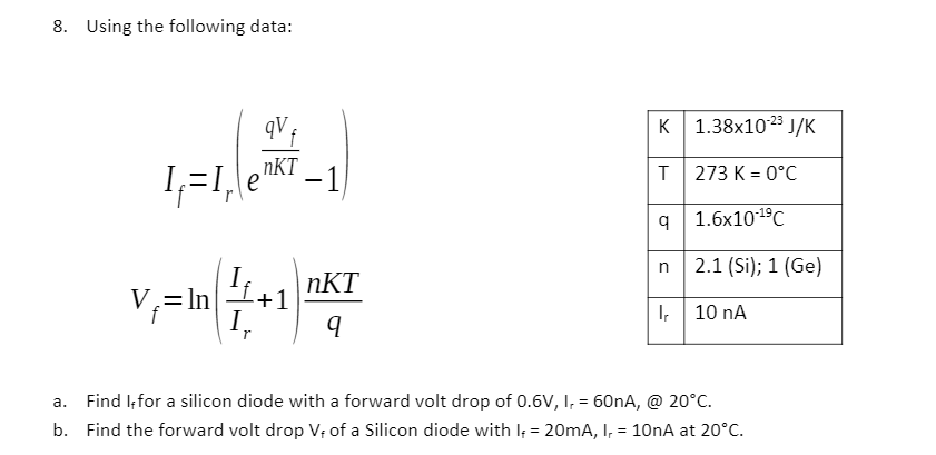 Solved 8 Using The Following Data K 1 38x10 23 J K Qv F Chegg Com