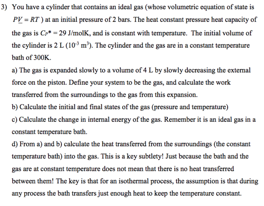 Solved 3) You have a cylinder that contains an ideal gas | Chegg.com