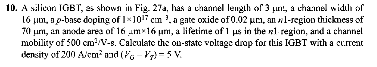 Solved 10. A Silicon IGBT, As Shown In Fig. 27a, Has A | Chegg.com