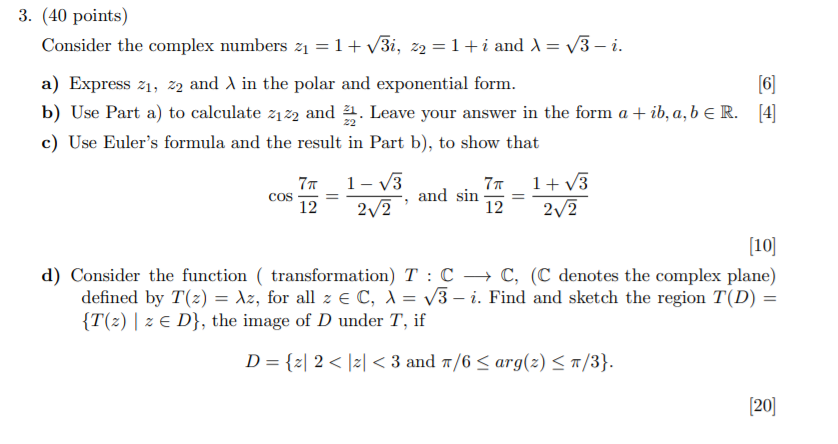Solved 3 40 Points Consider The Complex Numbers Z1 1 3i Chegg Com