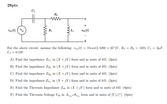 Solved 28pts For the above circuit, assume the following: | Chegg.com