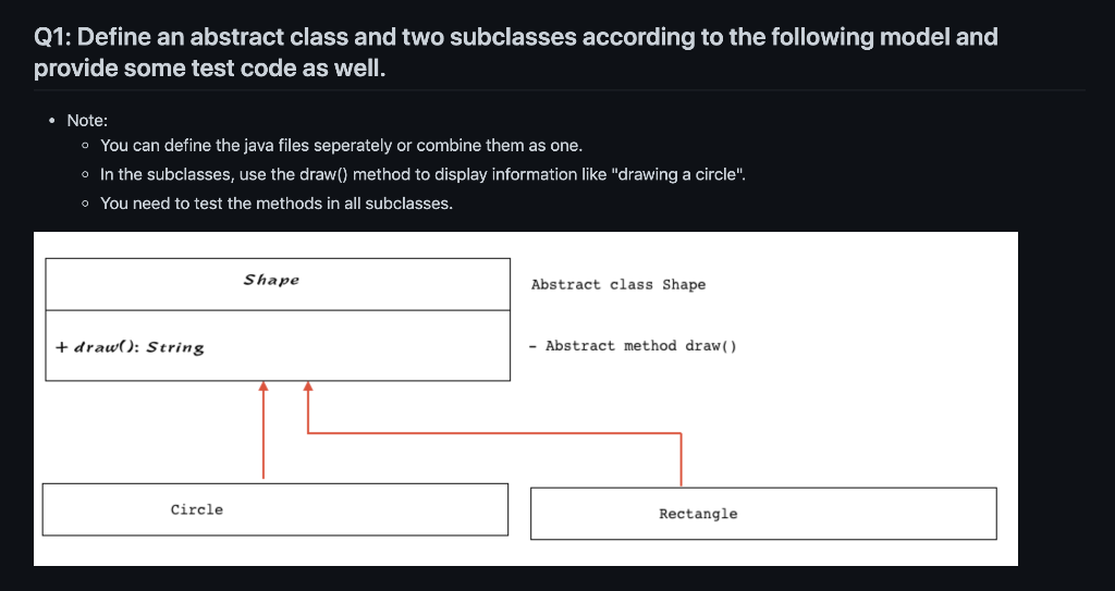 Solved Q1: Define an abstract class and two subclasses | Chegg.com