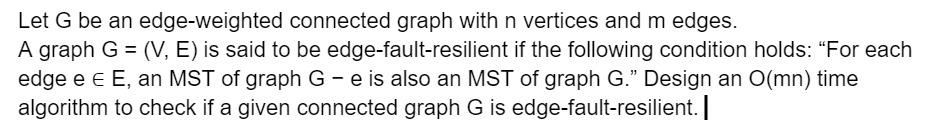 Solved Let G be an edge-weighted connected graph with n | Chegg.com